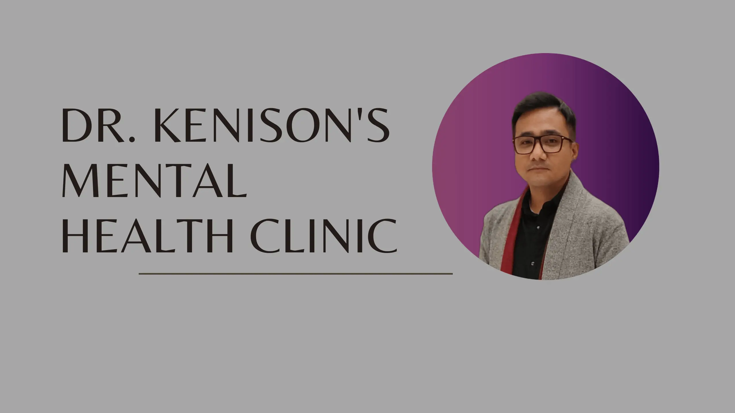 Image of Dr. Kenison Shrestha, Psychiatrist with text about Mental Health Clinic.