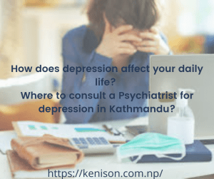 Where to consult an expert Psychiatrist for depression in Kathmandu?
