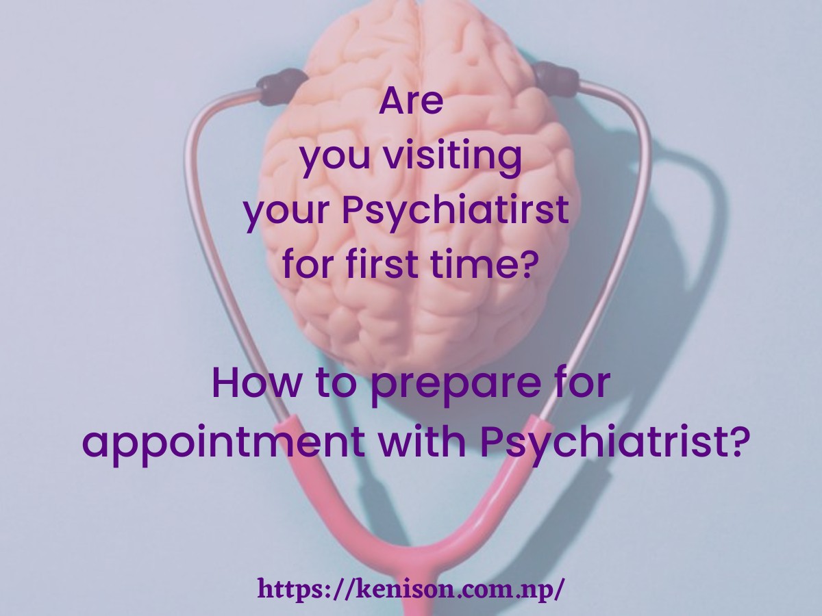 7 How To Prepare For Appointment With Psychiatrist Are You Visiting Your Psychiatrist For 6550